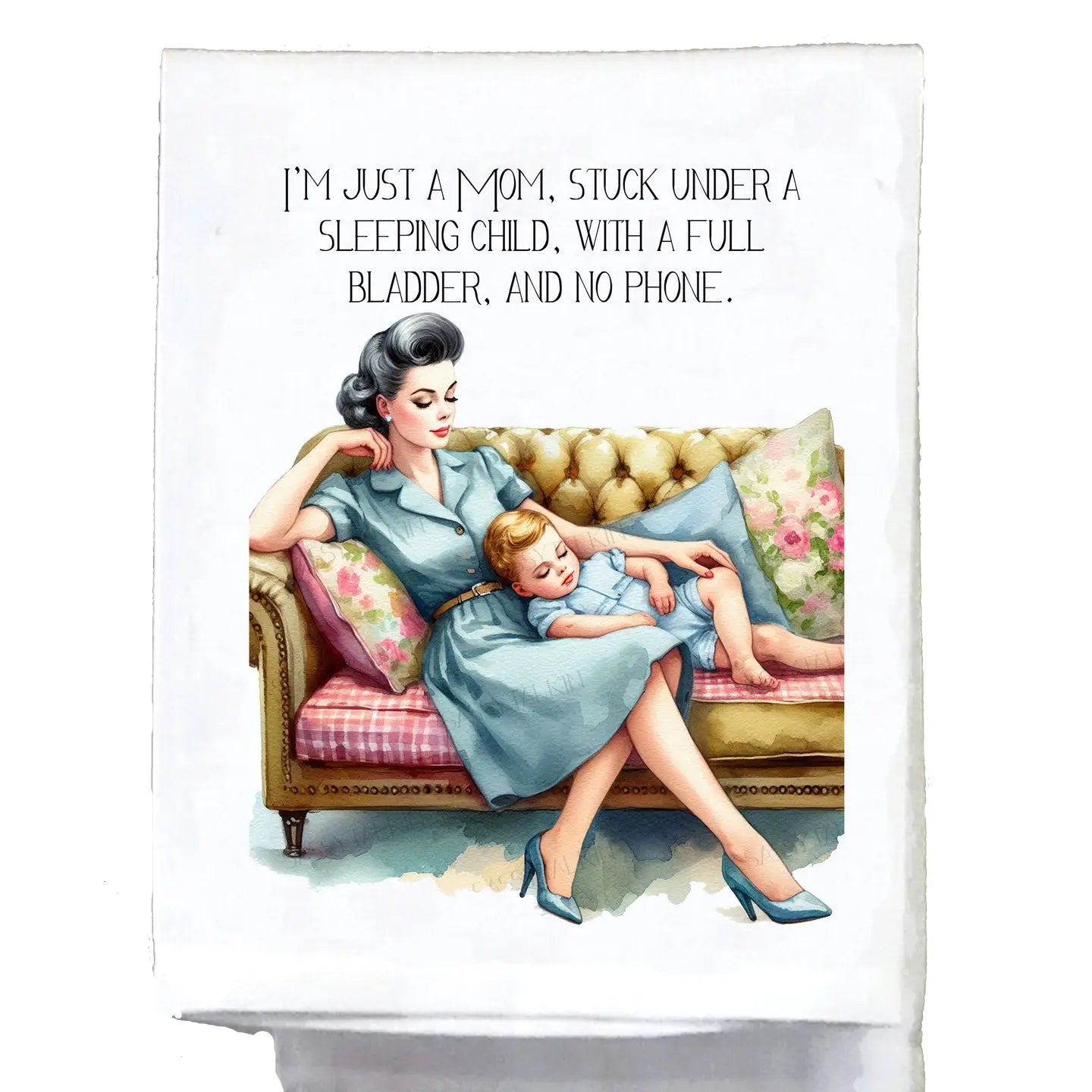 Dish Towel, Sassy Girl, I'm Just A Mom Stuck Under A