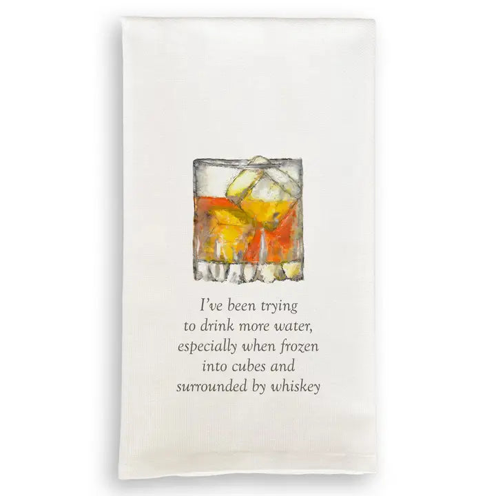 Whiskey Rocks I've Been Trying-Tea Towel