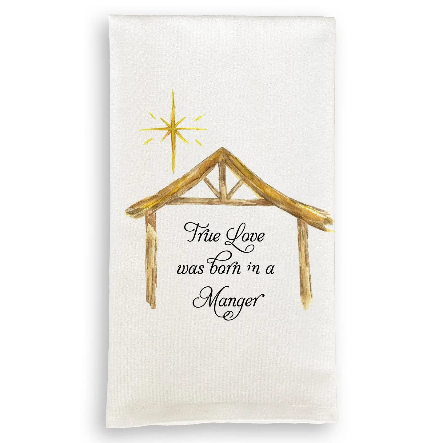 Manger with True Love - Tea Towel