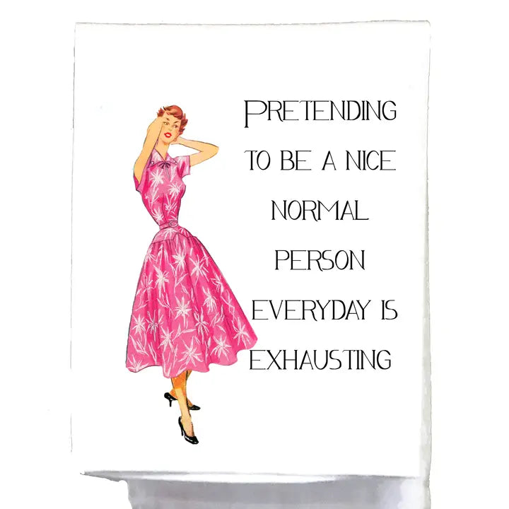 Sassy Girl, Pretending To Be A Nice Normal Person Tea Towel