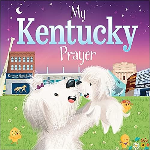 My Kentucky Prayer
