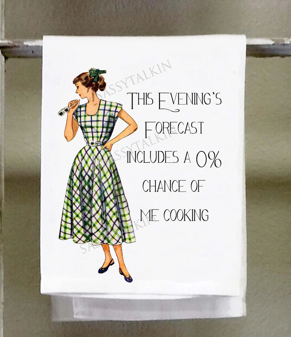 Sassy Girl, This evenings forecast 0% chance of me cooking