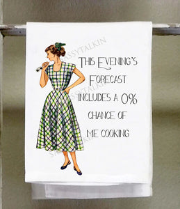 Sassy Girl, This evenings forecast 0% chance of me cooking