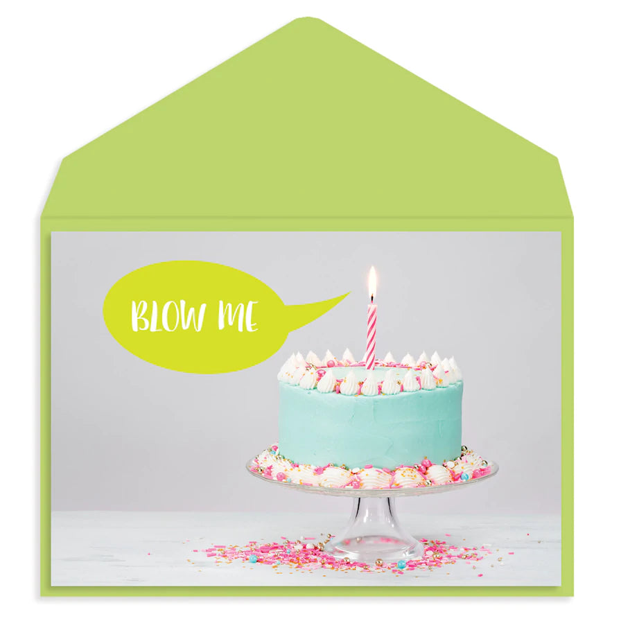 Greeting Cards - Blow Me