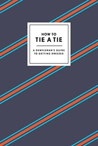 How to Tie a Tie Book